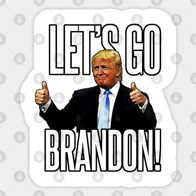 lets go brandon like trump Sticker by NelsonPR